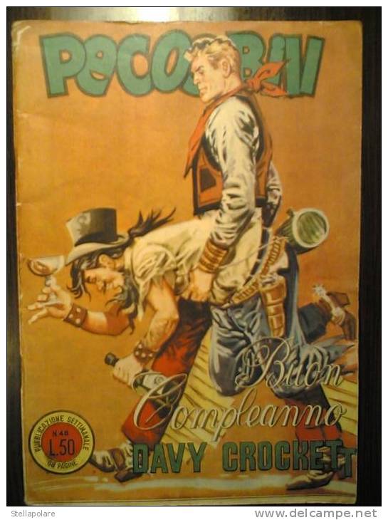 PECOS BILL N.48 - BUON COMPLEANNO DAVY CROCKETT - 1964 - Classici 1930/50