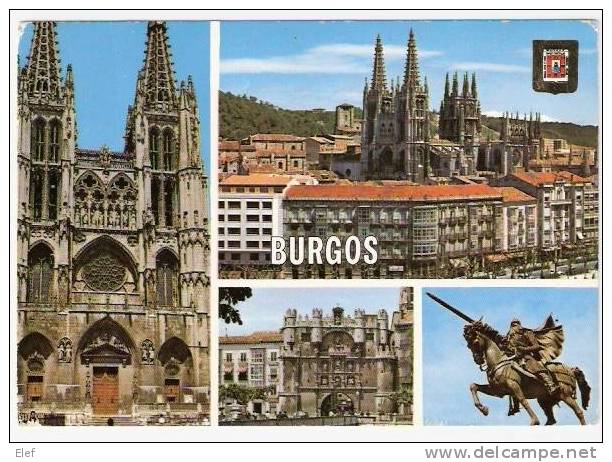 BURGOS : Catedral, Puente Y Arco De Santa Maria ; Estatua De EL CID Campeador ;B/TB - Burgos