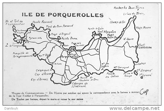 83 /FL/ ILE DE PORQUEROLLES, Carte Moyens De Communication, CAP Edit Réal Photo - Porquerolles