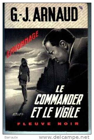 LE COMMANDER Et Le VIGILE N° 1183  Espionnage G.J.ARNAUD  E/O 1975 . - Fleuve Noir