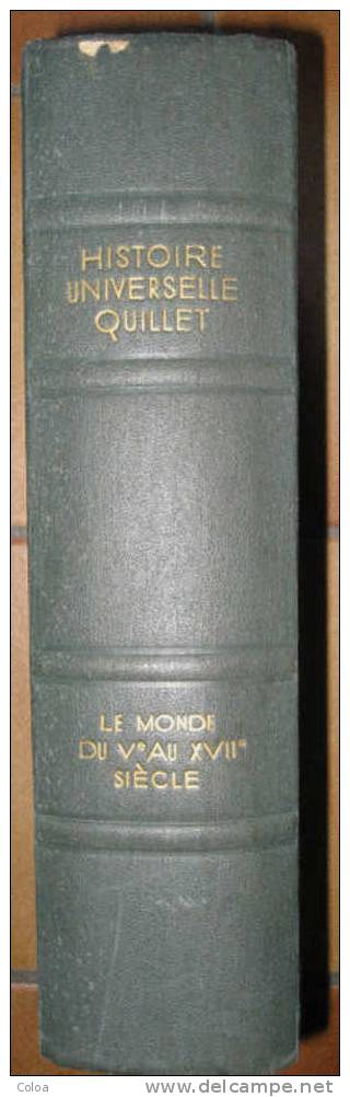 HISTOIRE UNIVERSELLE QUILLET LE MONDE DU V° AU XVI° SIECLE 1938 - Histoire