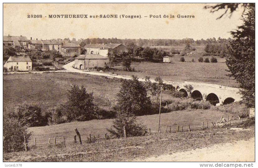88 / MONTHUREUX SUR SAONE / PONT DE LA GUERRE - Monthureux Sur Saone