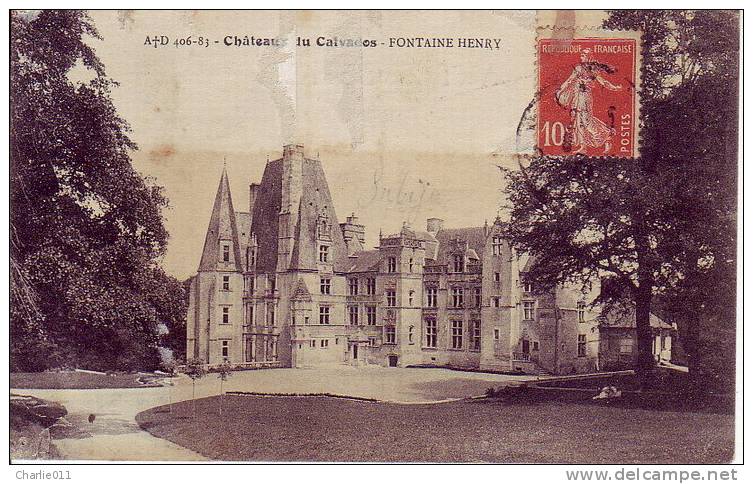 CASTLE CALVADOS-FONTAINE HENRY-POSTCARD-SAERIN-10C-FRANCE-FIUME--CROATIA-1907 - Cartas & Documentos