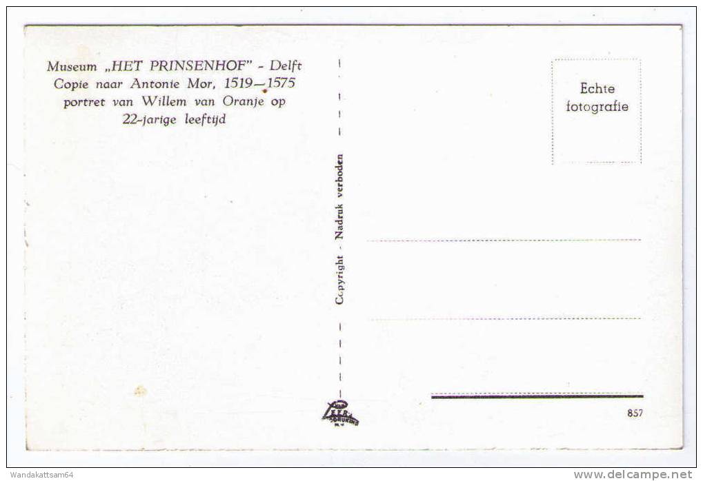 AK Delft -Museum "HET PRINSENHOF" Copie Naar Antonie Mor,  1519-1575 Portret Van Willem Von Oranje 0p 22 Leeftijd - Delft