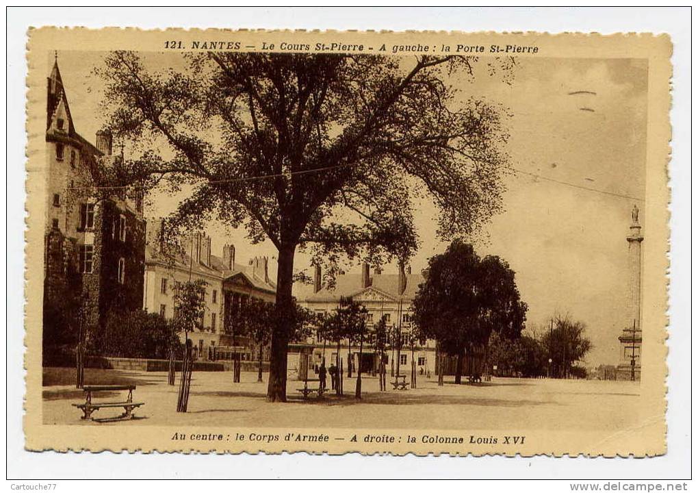 K10 - NANTES - Le Cours Saint-Pierre - à Gauche, La Porte Saint-Pierre - Au Centre Le Corps D'Armée - à Droite Colonne - Nantes