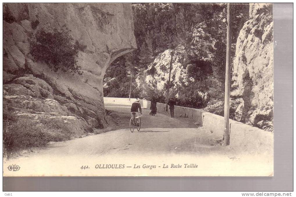 83 --- Ollioules --- Les Gorges --- La Roche Taillee - Ollioules