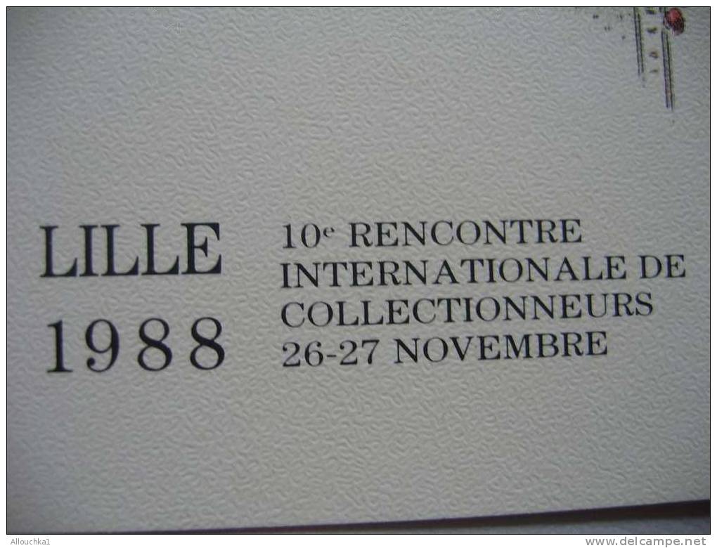 CARTE POSTALE: LILLE XEME RENCONTRE INTERNATIONALE COLLECTIONNEUR 27/11/1988 ASSOCIATION PHILATELIQUE 59 GRUSS(1897) - Expositions