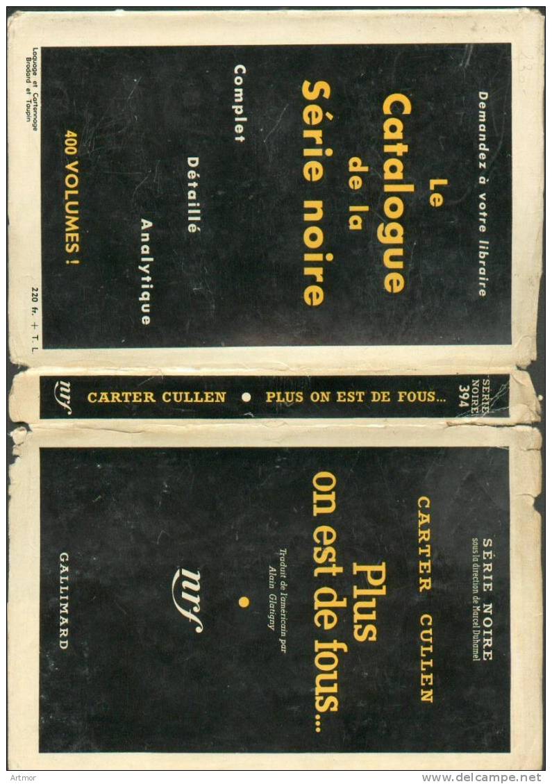SERIE NOIRE  N° 394 - EO 1957 - CULLEN - PLUS ON EST DE FOUS - Série Noire