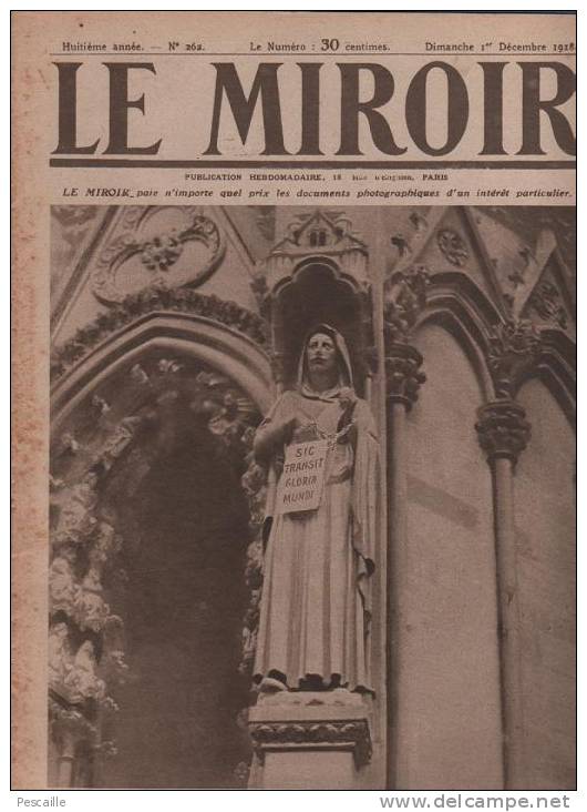 262 LE MIROIR 1 DECEMBRE 1918 - METZ - VALENTINE - PLACE CONCORDE - MULHOUSE - LAUSANNE - CAMBRAI - DAMAS - TRENTE - Testi Generali