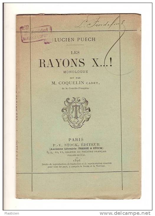 LUCIEN PUECH, LES RAYONS X..., Monologue Dit Par Coquelin Cadet, STOCK éditeur, Palais Royal Paris - Auteurs Français