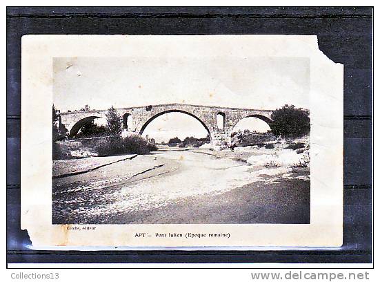 VAUCLUSE - Apt - Pont Julien ( époque Romaine) - Apt