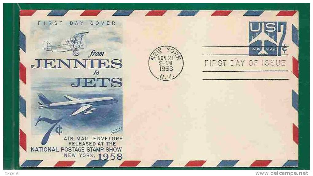 USA - From JENNIES To JETS - AIR MAIL ENVELOPE REALEASED AT THE NATIONAL 1958 POSTAGE STAMP SHOW In NEW YORK - FIRST DAY - 1941-60