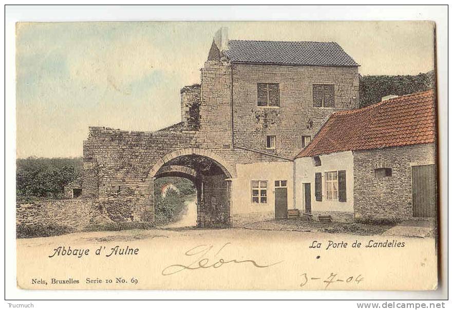 C2578 - Abbaye D' AULNE - La Porte De Landelies "Nels Série 10 N°69" - Thuin