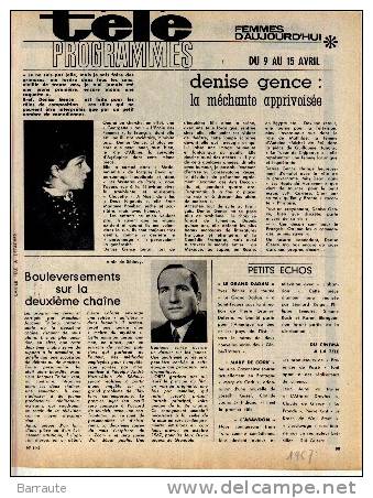 PROGRAMME TV Ancien 9/4/1967 Au 15/4/1967 .Article Sur Denise GENCE - Télévision