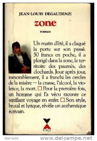 ZONE Par Jean Louis DEGAUDENZI 1ere Edition De 1987. - Action