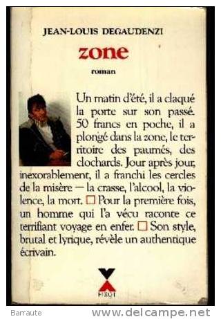 ZONE Par Jean Louis DEGAUDENZI 1ere Edition De 1987. - Azione