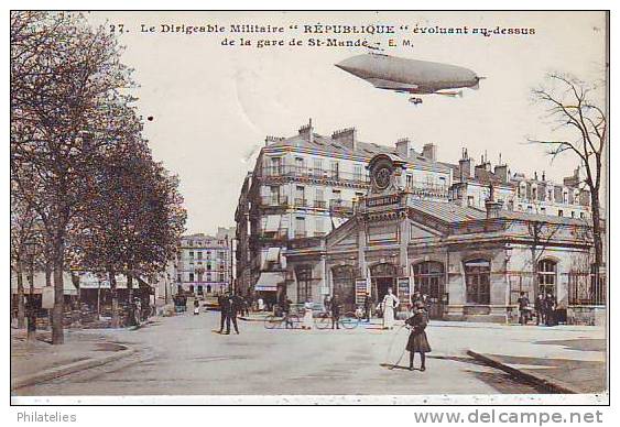 ST MANDE   DIRIGEABLE LE REPUBLIQUE  1910 - Saint Mande