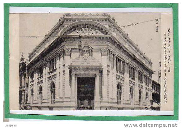 ARGENTINE -- Buenos Ayres - Banque Espagnol De La Plata - Argentinien