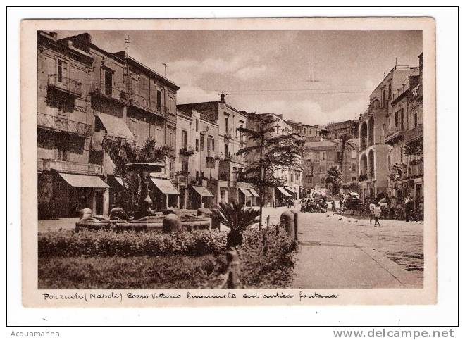 POZZUOLI - Corso Vitt. Emanuele Con Antica Fontana - FG NV - Pozzuoli