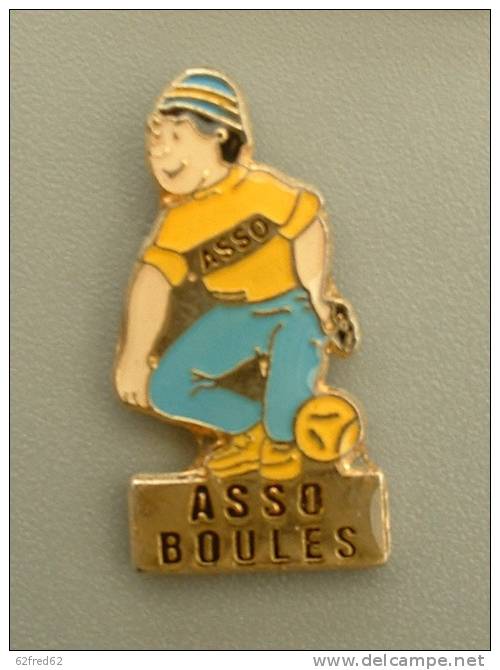 PETANQUE : ASSO BOULES - Bowls - Pétanque