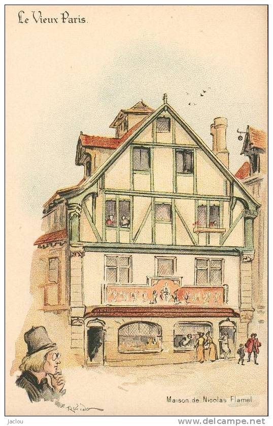 LE VIEUX PARIS MAISON DE NICOLAS FLAMEL PAR ROBIDA REF 5245 - Robida