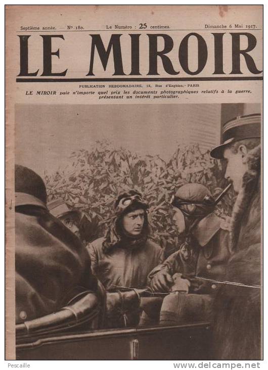 180 LE MIROIR 6 MAI 1917 - GUYNEMER - COURCY - LASSIGNY - RASPOUTINE - CARTES POSTALES RUSSES - VERS DOUAUMONT - Testi Generali