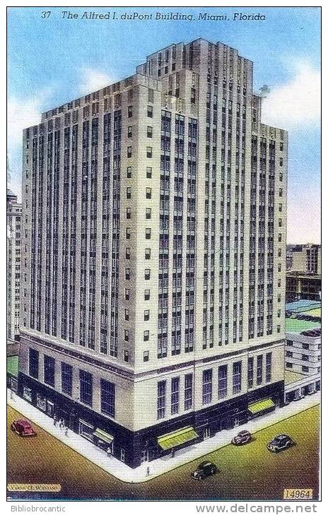 U.S.A. - FLORIDA - THE ALFRED L. DUPONT BUILDING - Miami