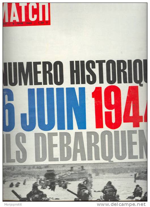 Paris Match Numéro Historique 6 Juin 1944 Ils Débarquent - Histoire