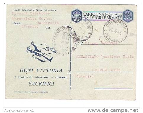 2570)cartollina Per Le Forze Armate In Franchigia Da Colbordolo A Licodia Eubea Il 20-10-1945 - Marcofilía
