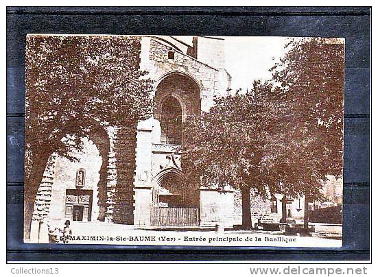 VAR - Saint Maximin La Sainte Baume - Entrée Principale De La Basilique - Saint-Maximin-la-Sainte-Baume