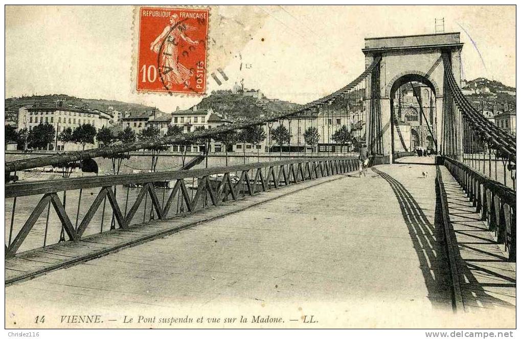 38 VIENNE Pont Suspendu Et Vue Sur La Madone  Joli Plan  Petite Animation  1911 - Vienne