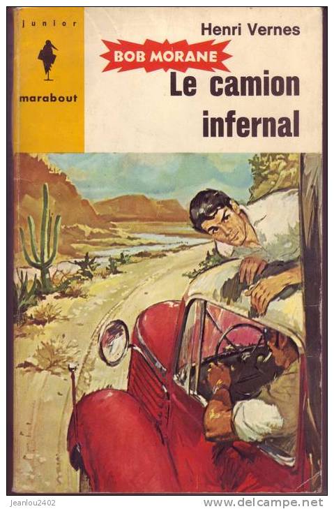 BOB MORANE - LE CAMION INFERNAL - Marabout Junior