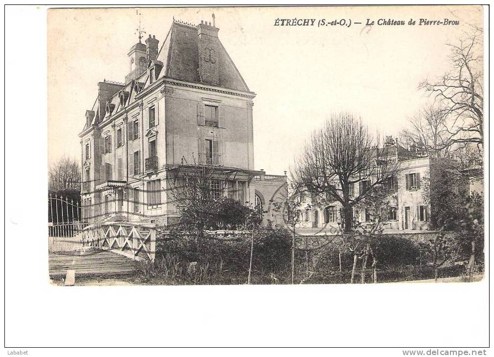 ETRECHY   CHATEAU  DE PIERRE BROU - Etrechy