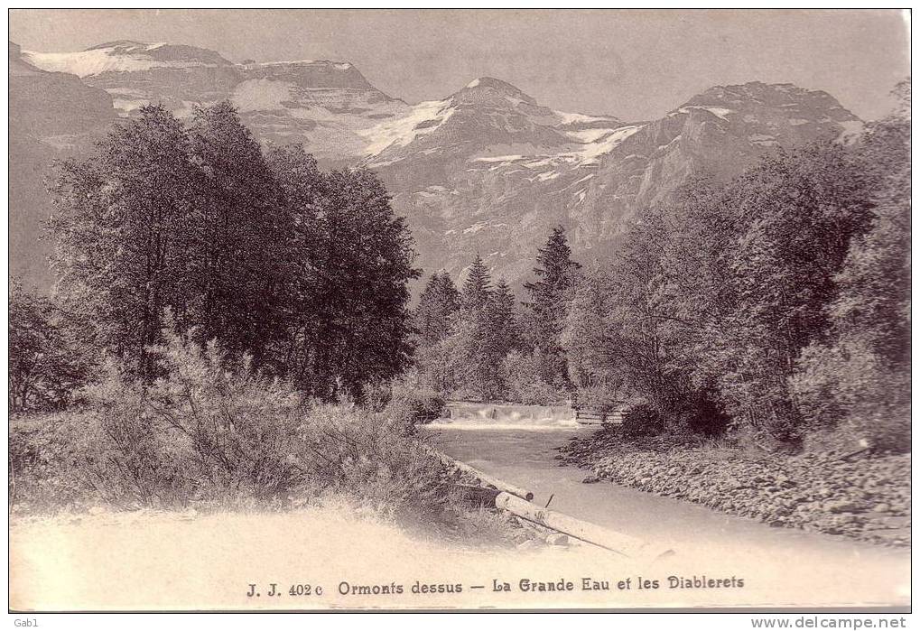 Suisse --- Ormonts Dessus --- La Grande Eau Et Les Diablerets - Ormont-Dessus 
