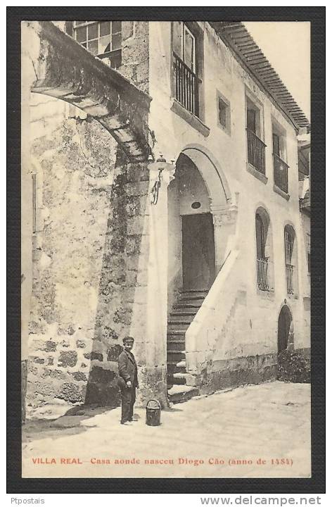 VILA REAL (Portugal) - Casa Onde Nasceu Diogo Cao (anno De 1484) - Vila Real