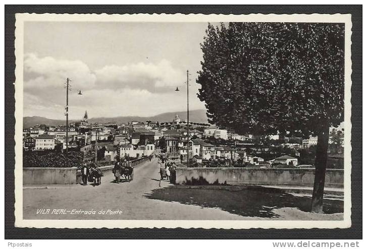 VILA REAL (Portugal) - Entrada Da Ponte - Vila Real