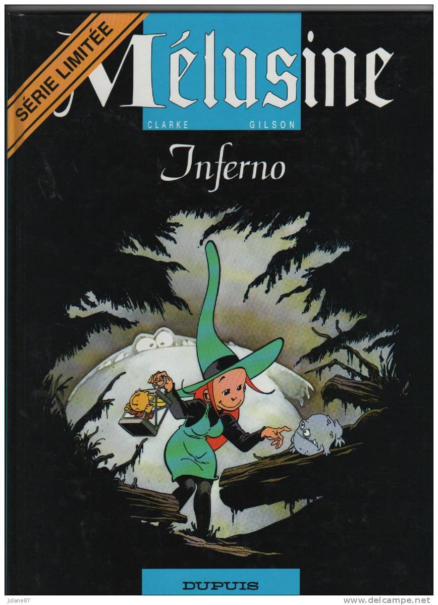 BD MELUSINE, DUPUIS, INFERNO, SERIE LIMITEE - Mélusine