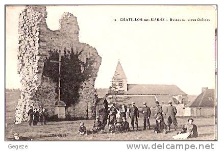 51 Chatillon-sur-Marne  Ruines Du Vieux Chateau Nombreux Personnages Et Militaires En Beau Plan - Châtillon-sur-Marne