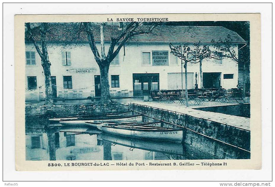 LE BOURGET-DU-LAC - Hôtel Du Port - Restaurant B.Gaiffier - Tél.21 - Le Bourget Du Lac