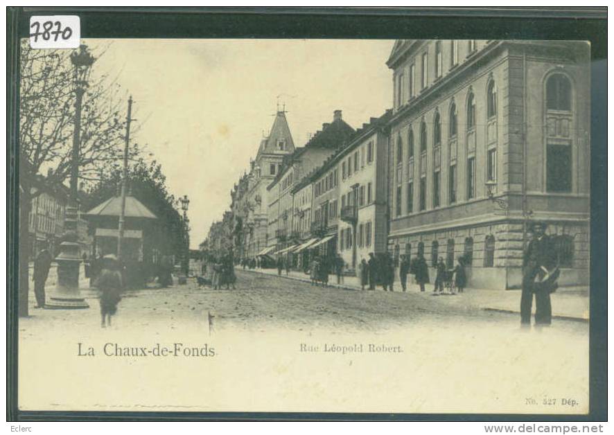 LA CHAUX DE FONDS - RUE LEOPOLD ROBERT  - TB - La Chaux-de-Fonds