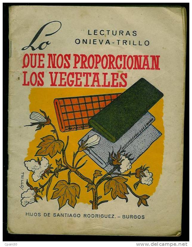 Livre Que Nos Proporcionan Los Vegetales 40 Pages Année 1946 - Pratique