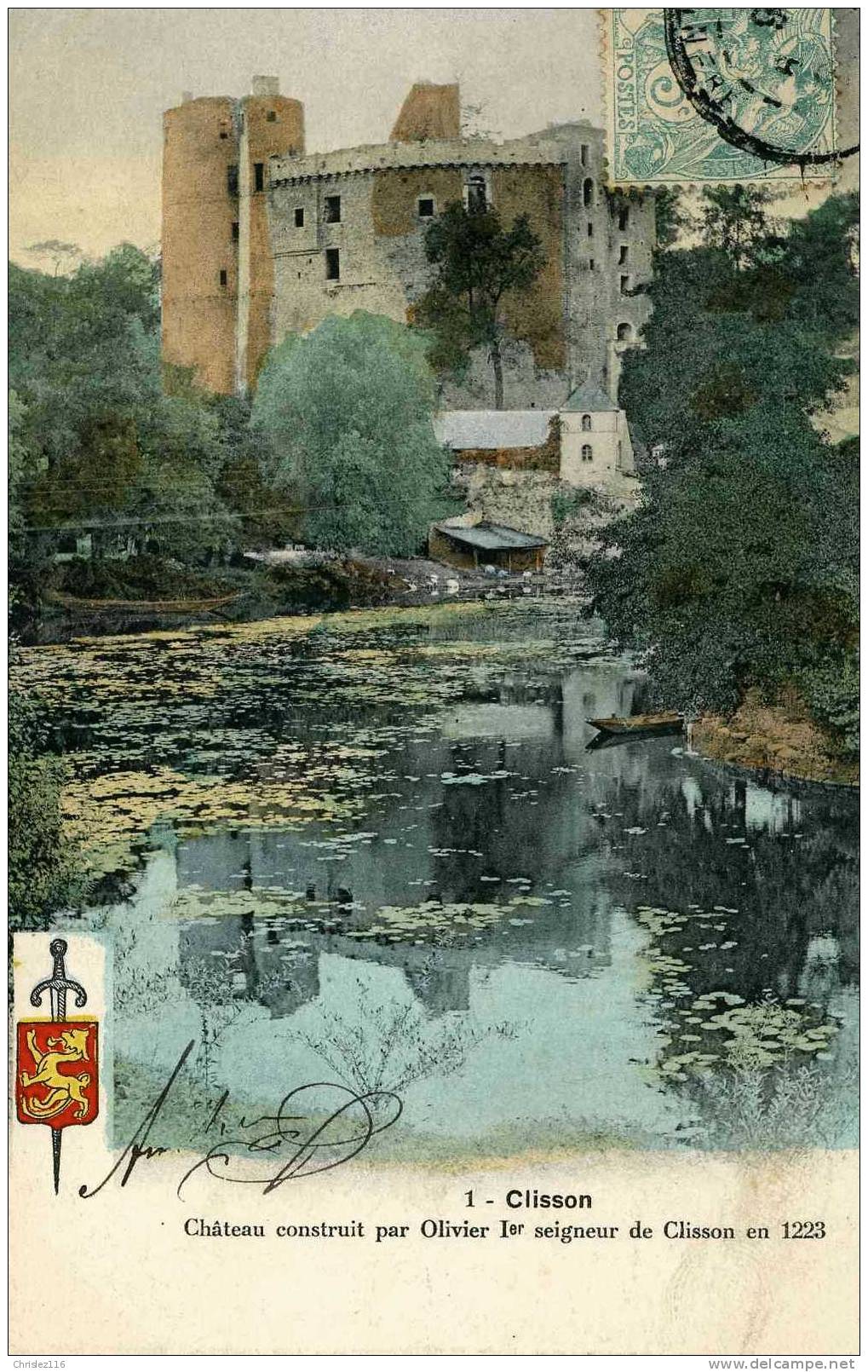 44 CLISSON Le Château  Beau Plan Couleur  1905 - Clisson