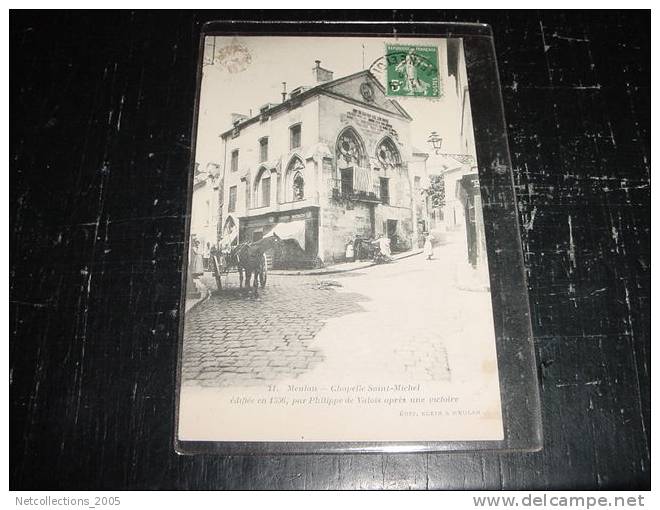 MEULAN - CHAPELLE SAINT-MICHEL EDIFIEE EN 1356 PAR PHILIPPE DE VALOIS - 78 YVELINES - CARTE POSTALE FRANCE - Meulan