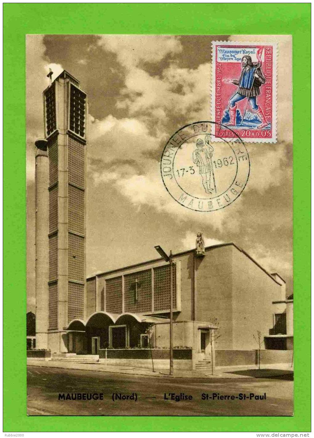 MAUBEUGE 1962 EGLISE SAINT PIERRE SAINT PAUL JOURNEE DU TIMBRE  CARTE EN TRES BON ETAT - Maubeuge