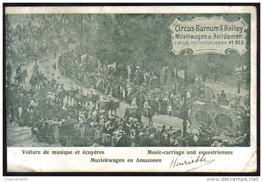 1901 PASSAGE DU CIRQUE BARNUM & BAILEY à LOUVAIN - Voiture De Musique Et écuyères !!! Nr. 953 - Cirque