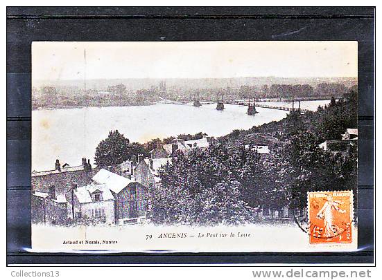 LOIRE ATLANTIQUE - Ancenis - Le Pont Sur La Loire - Ancenis