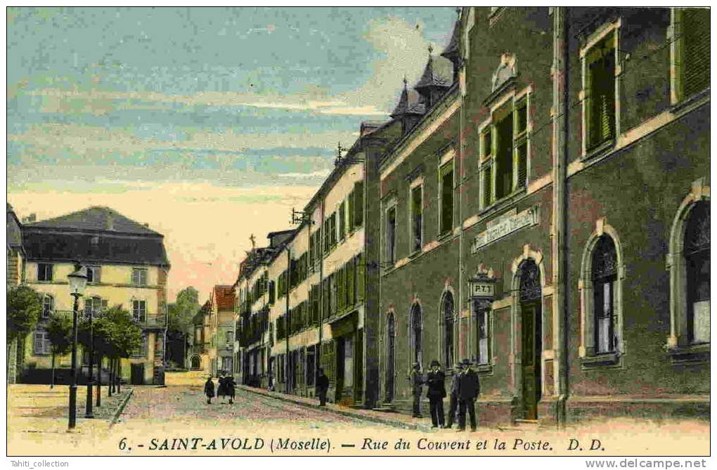 SAINT-AVOLD - Rue Du Couvent Et La Poste - Saint-Avold