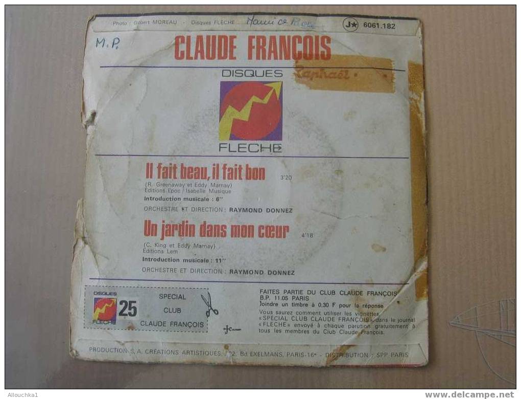 DISQUE EN VINYLE ANNEES 60 DE   : " CLAUDE FRANCOIS " IL FAIT BEAU IL FAIT BON /UN JARDIN DANS MON COEUR - 45 Rpm - Maxi-Singles