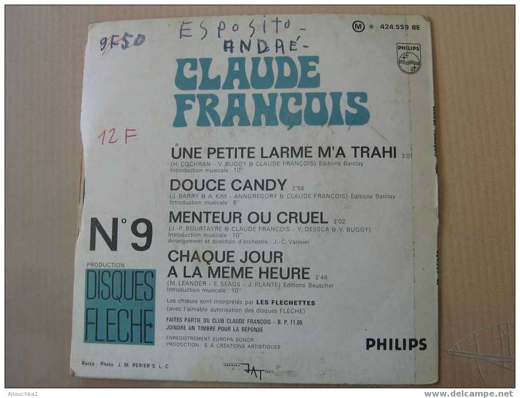DISQUE EN VINYLE ANNEES 60 DE   : " CLAUDE FRANCOIS " CHAQUE JOUR A LA MEME HEURE / DOUCE CANDY/UNE PETITE LARME M'A TRA - 45 Rpm - Maxi-Single