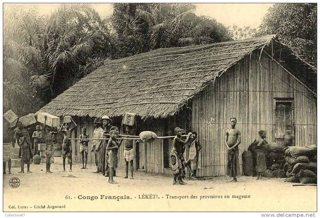 CONGO - LEKETI - TRANSPORT De PROVISIONS En MAGASIN Par Des ENFANTS - N° 62 COLLECTION  LERAY  CLICHE AUGOUARD - French Congo